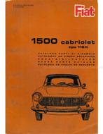 1966 FIAT 1500 CABRIOLET ONDERDELENHANDBOEK, Auto diversen, Handleidingen en Instructieboekjes