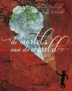 De wortels van de wereld 9789463832038 Kirstin Vanlierde, Verzenden, Gelezen, Kirstin Vanlierde