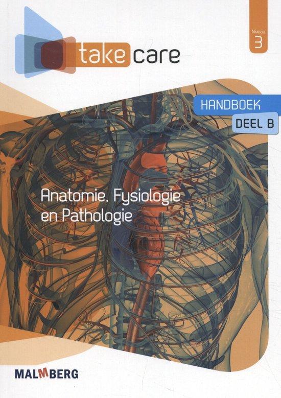 9789402038996 Take Care Niveau 3 Anatomie, fysiologie en ..., Boeken, Schoolboeken, Zo goed als nieuw, Verzenden