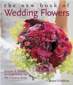 The New Book of Wedding Flowers The New Book of Wedding F, Huis en Inrichting, Nieuw, Ophalen of Verzenden