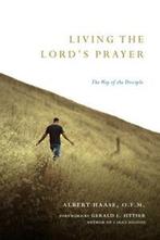 Living the Lords prayer: the way of the disciple by Albert, Gelezen, Albert Haase, Verzenden