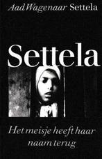 SETTELA 9789029556125 A. Wagenaar, Boeken, Verzenden, Gelezen, A. Wagenaar