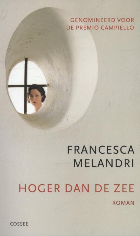 Hoger dan de zee 9789059364332 Francesca Melandri, Boeken, Romans, Gelezen, Verzenden