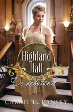 Highland Hall 2 -   De debutante 9789029723916, Boeken, Historische romans, Gelezen, Carrie Turansky, Verzenden