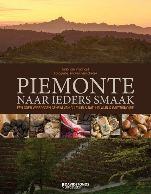 Piemonte naar ieders smaak 9789058267757 Gido van Imschoot, Boeken, Reisgidsen, Gelezen, Verzenden