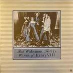 LP gebruikt - Rick Wakeman - The Six Wives Of Henry VIII..., Zo goed als nieuw, Verzenden