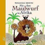 Mit dem Maulwurf in Afrika  Lemanova, Manika  Book, Verzenden, Zo goed als nieuw, Manika Lemanova