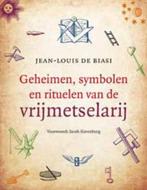 9789020205244 Geheimen, symbolen en rituelen van de vrijm..., Zo goed als nieuw, Jean-Louis de Biasi, Verzenden