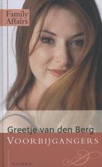 Voorbijgangers / Family affairs 9789085641711, Boeken, Verzenden, Gelezen, Greetje van den Berg