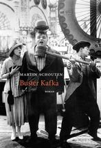 Buster Kafka 9789491363733 Martin Schouten, Verzenden, Zo goed als nieuw, Martin Schouten