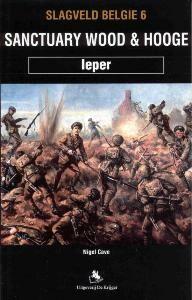 Ieper Sanctuary Wood & Hooge / Slagveld Belgie / 6 N. Cave, Boeken, Oorlog en Militair, Gelezen, Verzenden