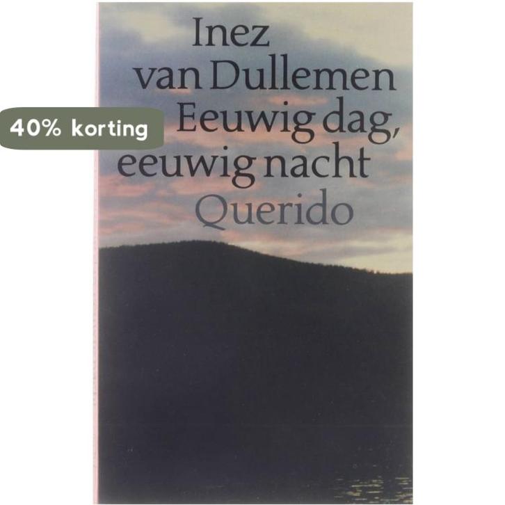 Eeuwig dag, eeuwig nacht 9789021460529 Dullemen, Boeken, Romans, Gelezen, Verzenden