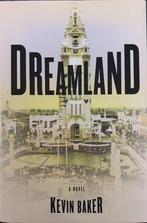 Dreamland 9780060193096 Kevin Baker, Verzenden, Zo goed als nieuw, Kevin Baker