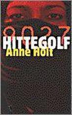 Hittegolf 9789029521475 Anne Holt, Verzenden, Gelezen, Anne Holt