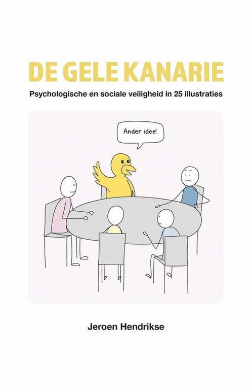 9789083491707 De Gele Kanarie Jeroen Hendrikse, Boeken, Psychologie, Nieuw, Verzenden