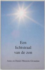 Een lichtstraal van de zon 9789020281095 A. Meurois-Givaudan, Verzenden, Gelezen, A. Meurois-Givaudan