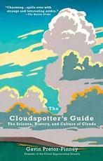 The Cloudspotters Guide: The Science, History,., Boeken, Geschiedenis | Wereld, Gavin Pretor-Pinney, Zo goed als nieuw, Verzenden