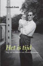 Het is tijd 9789086665419 Gerlach Fonk, Verzenden, Zo goed als nieuw, Gerlach Fonk