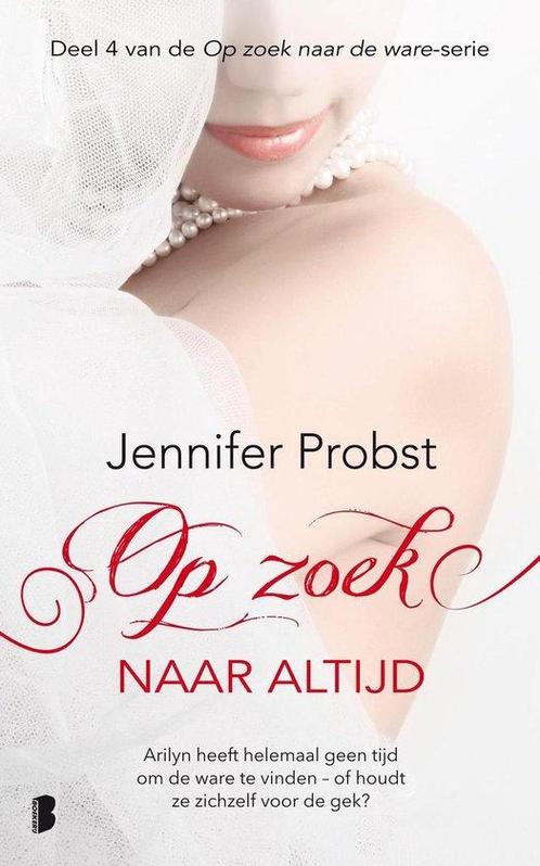9789022573181 Op zoek naar de ware 4 - Op zoek naar altijd, Boeken, Romans, Zo goed als nieuw, Verzenden