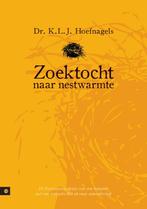 Zoektocht Naar Nestwarmte 9789048411283 K.L.J. Hoefnagels, Boeken, Verzenden, Zo goed als nieuw, K.L.J. Hoefnagels