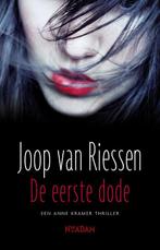 De eerste dode / Anne Kramer-reeks / 4 9789046812181, Boeken, Thrillers, Verzenden, Gelezen, Joop van Riessen