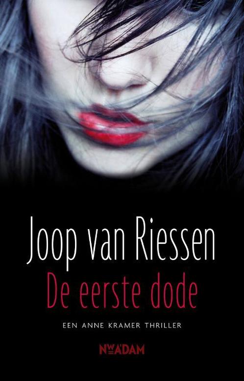 De eerste dode / Anne Kramer-reeks / 4 9789046812181, Boeken, Thrillers, Gelezen, Verzenden