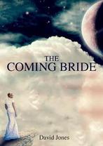 The Coming Bride 9780995738607 David Jones, Verzenden, Gelezen, David Jones