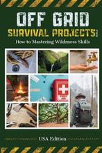 9783769304435 Off Grid Survival Projects Bible, Verzenden, Nieuw, Robin J Snider