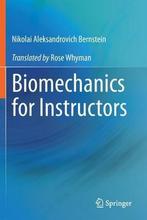 9783030361655 Biomechanics for Instructors, Nieuw, Nikolai Aleksandrovich Bernstein, Verzenden