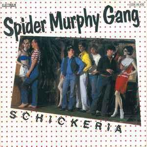vinyl single 7 inch - Spider Murphy Gang - Schickeria, Cd's en Dvd's, Vinyl Singles, Zo goed als nieuw, Verzenden