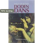 Dodendans 9789063063665 W. de Bleser, Boeken, Verzenden, Zo goed als nieuw, W. de Bleser
