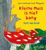 Kleine muis is niet bang 9789047709800 Petr Horacek, Verzenden, Zo goed als nieuw, Petr Horacek