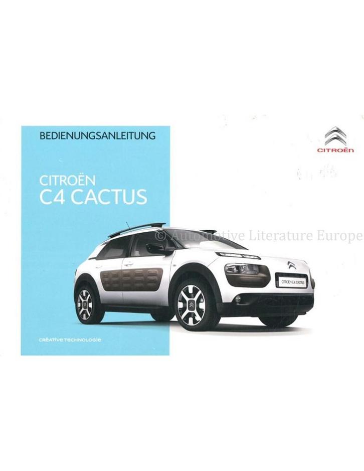 2015 CITROEN C4 CACTUS INSTRUCTIEBOEKJE DUITS, Auto diversen, Handleidingen en Instructieboekjes