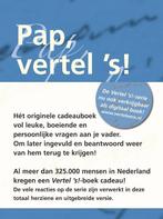 Pap vertel s / Vertel eens 9789049100889 Elma van Vliet, Verzenden, Gelezen, Elma van Vliet