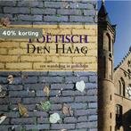Poëtisch Den Haag 9789077487389, Boeken, Verzenden, Zo goed als nieuw