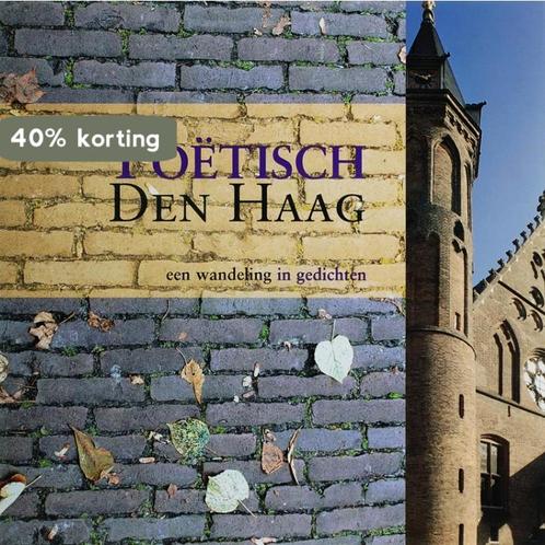 Poëtisch Den Haag 9789077487389, Boeken, Gedichten en Poëzie, Zo goed als nieuw, Verzenden