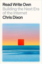 Read Write Own 9780593731383 Chris Dixon, Verzenden, Zo goed als nieuw, Chris Dixon