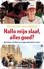 Hallo mijn slaaf, alles goed ? 9789492037480, Boeken, Verzenden, Gelezen, Maarten van Heems