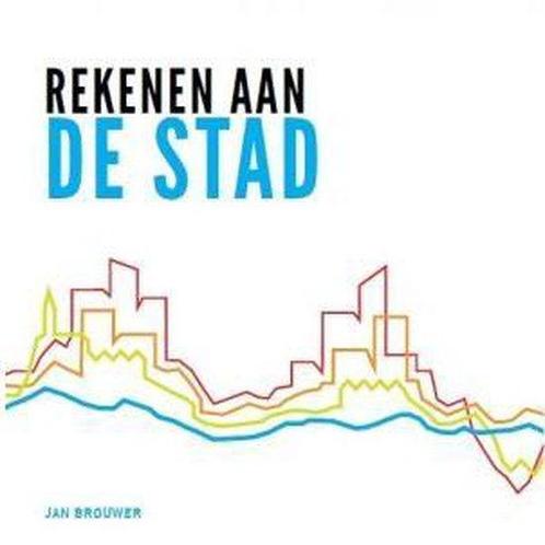 9789082722703 Rekenen aan de stad | Tweedehands, Boeken, Schoolboeken, Zo goed als nieuw, Verzenden