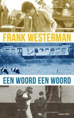 Een woord een woord 9789021419688 Frank Westerman, Verzenden, Gelezen, Frank Westerman