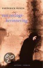 Een oorlogsherinnering 9789041406842 F. Busch, Boeken, Verzenden, Zo goed als nieuw, F. Busch