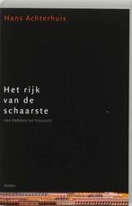 Het rijk van de schaarste 9789026318108 Hans Achterhuis, Verzenden, Zo goed als nieuw, Hans Achterhuis