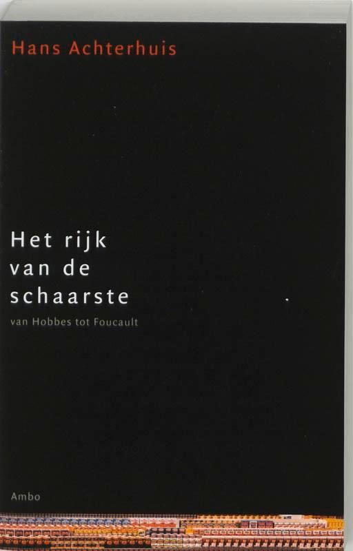 Het rijk van de schaarste 9789026318108 Hans Achterhuis, Boeken, Filosofie, Zo goed als nieuw, Verzenden