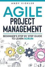 9781955786133 Agile Project Management Andy Vickler, Verzenden, Nieuw, Andy Vickler