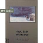 Stijn, Saar en Kraaltje / Schriftjesserie 9789073703742, Verzenden, Gelezen, Nicole de Cock