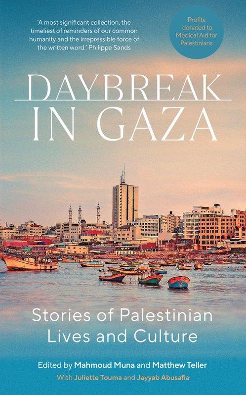 9781849250696 Daybreak in Gaza Matthew Teller, Boeken, Studieboeken en Cursussen, Nieuw, Verzenden