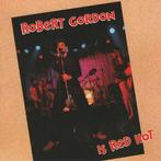 Cd - Robert Gordon - Is Red Hot, Verzenden, Nieuw in verpakking