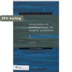 Infrastructuur en hoofdbeginselen van burgerlijk procesrecht, Verzenden, Zo goed als nieuw, P.A.M. Meijknecht