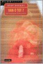 Van 0 tot 7 / Plusreeks 9789054666899 S. Desodt, Verzenden, Zo goed als nieuw, S. Desodt