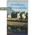 Kennis, openbare mening, politiek Tijd voor suburbia /, Verzenden, Zo goed als nieuw, D. Hamers